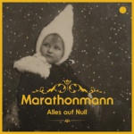 Marathonmann Alles auf Null Albumcover