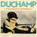 Duchamp Slingshot Anthems Albumcover