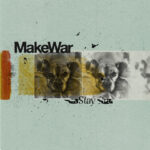 MakeWar Stay Albumcover