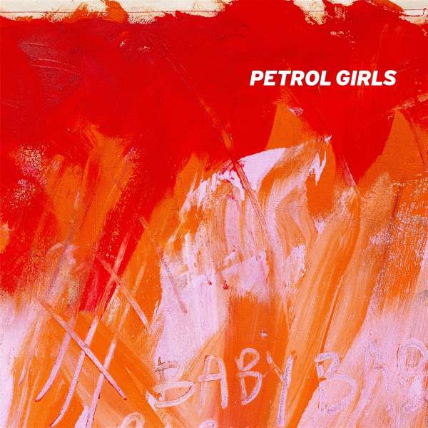 Petrol Girls - Baby Albumcover