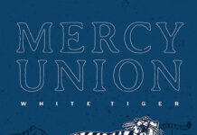 Mercy Union – White Tiger Mercy Union White Tiger