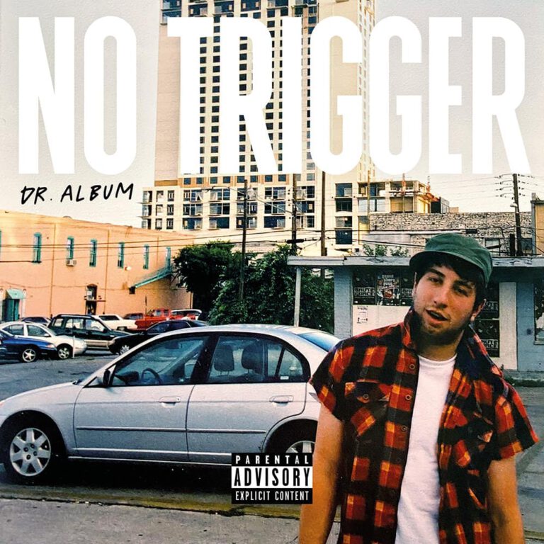 No Trigger – Dr. Album