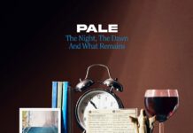 PALE – The Night, The Dawn And What Remains