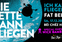 Die Fette kann fliegen im Béi Chéz Heinz Die Fette kann fliegen