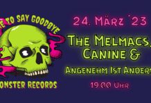 The Melmacs, Canine und Angenehm ist Anders bei Monster Records Divine Concerts