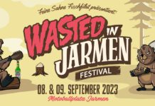 Wasted in Jarmen: Die ersten Bands stehen fest Wasted in Jarmen