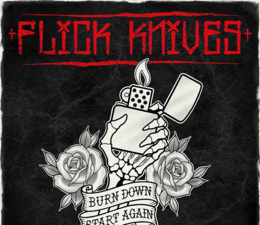 Flick Knives – Burn Down Start Again